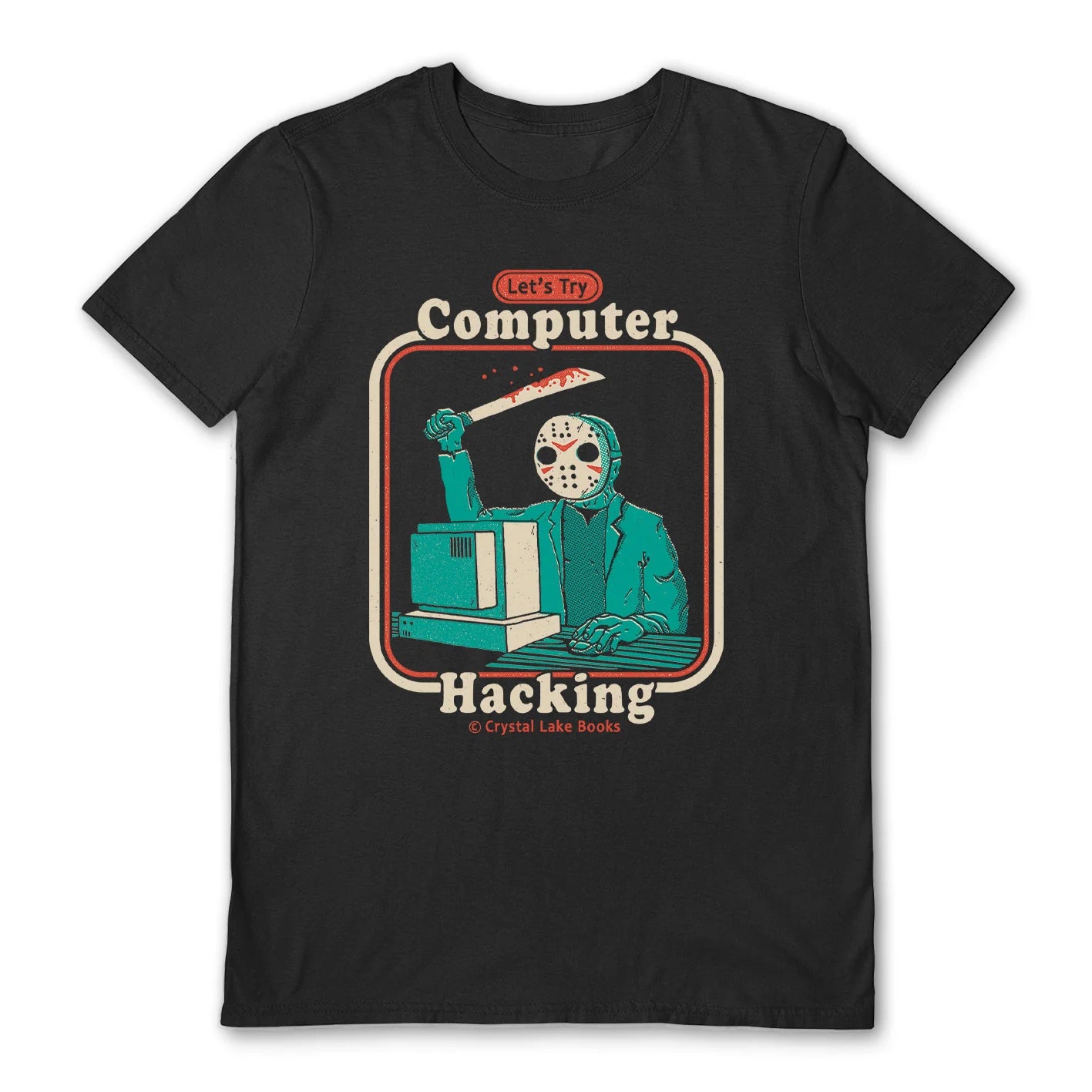 Steven Rhodes Official Cotton T Shirt - Lets Try Computer Hacking