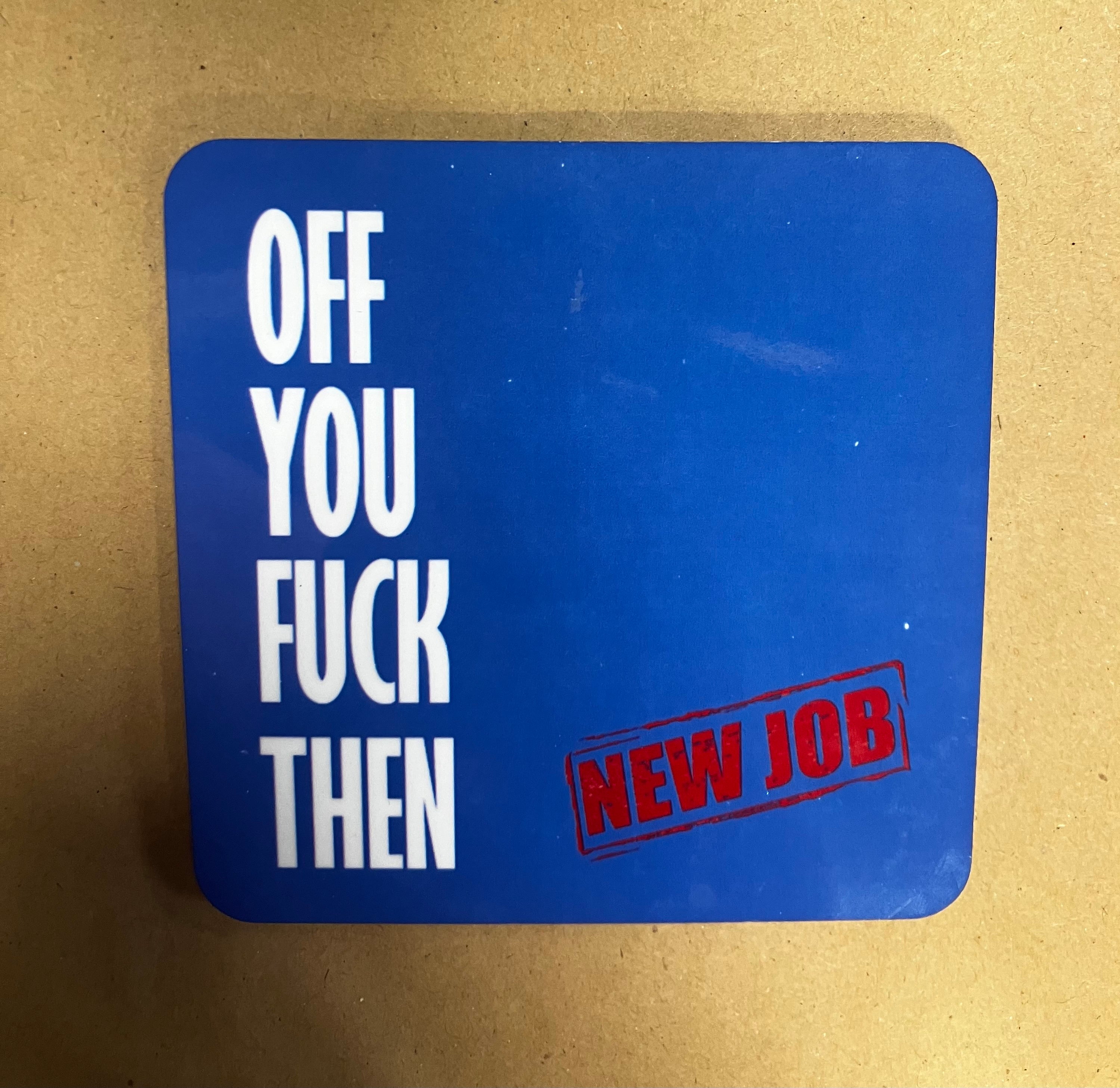 Funny / Rude Coaster - Choice of design