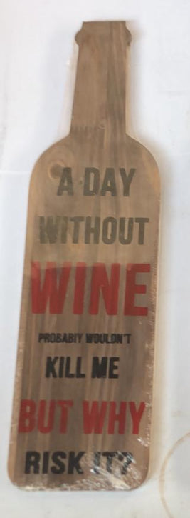 Wooden wine bottle signs - choice of various slogans