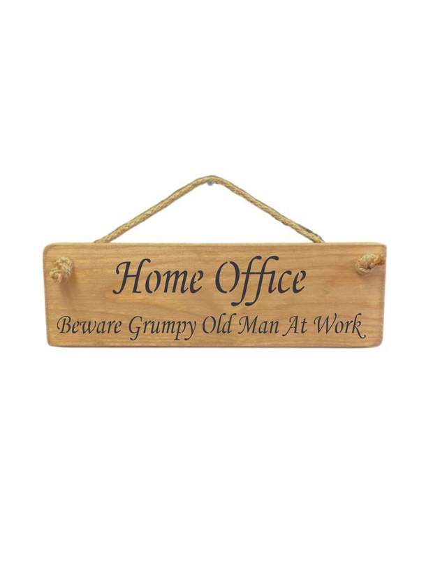 Solid Wood Handmade Roped Sign - Home office grumpy old man at work ...